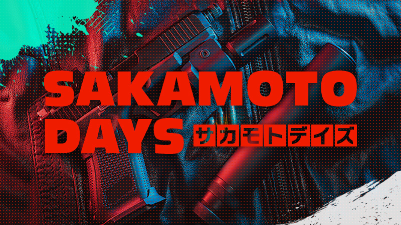 SAKAMOTO DAYS 2026.4.29公開